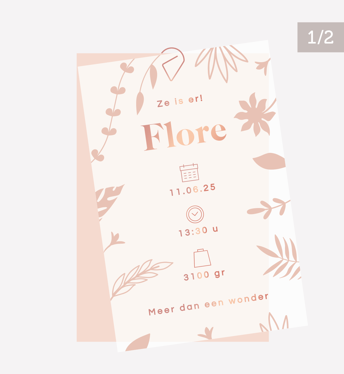 Deel 1 - kalkpapier voorkant geboortekaartje Flore met roségoudfolie